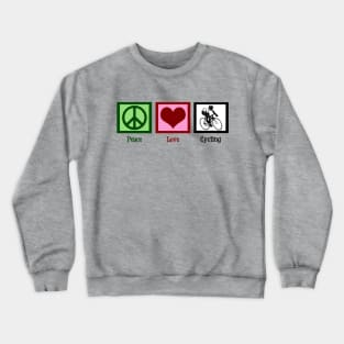 Peace Love Cycling Crewneck Sweatshirt